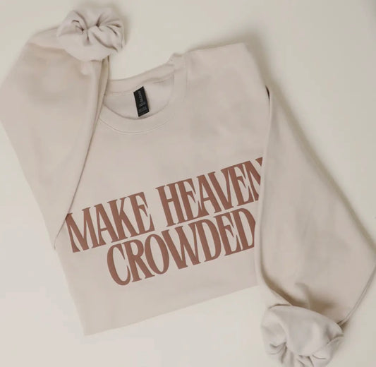 Make Heaven Crowded Puff Letter Sweatshirt